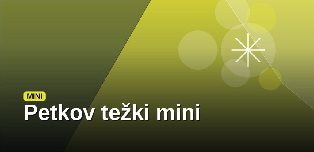 Petkov težki mini
